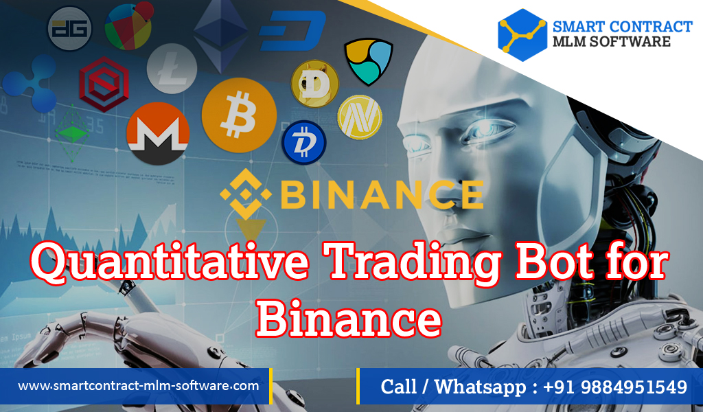 Quantitative Trading Bot For Binance – Smart Contract Developers
